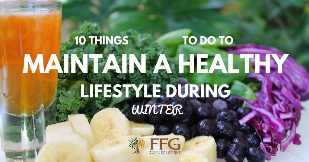 Top 10 Things To Do To Maintain a Healthy Lifestyle During Winter